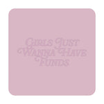 Girls Just Wanna Have Funds Air Freshener (wildflower scent)