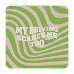 My Driving Driving Scares Me Too Air Freshener (citrus scent)